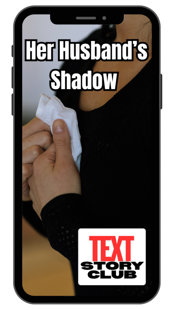 her husband's shadow